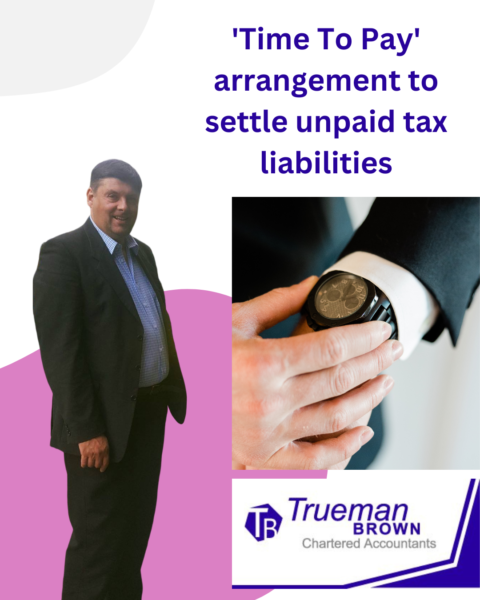  Time To Pay Arrangement To Settle Unpaid Tax Liabilities