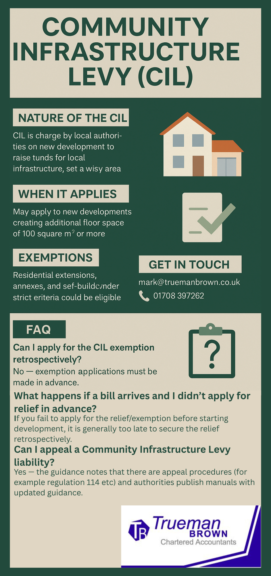 "Infographic explaining the Community Infrastructure Levy (CIL) — what it is, when it applies, possible exemptions, and how to contact Trueman Brown for advice at mark@truemanbrown.co.uk<br />
 or 01708 397262."