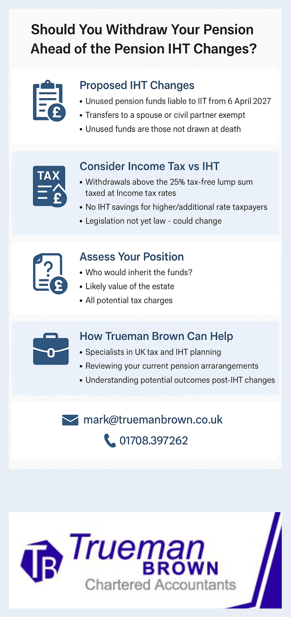 Infographic explaining the key points of the Pension IHT changes coming in April 2027, including proposed rules, income tax considerations, estate planning tips, and how Trueman Brown can help with contact details.